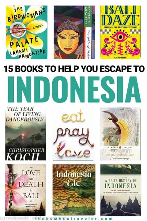 16 Books On Indonesia That'll Spark Your Wanderlust - The Bamboo Traveler