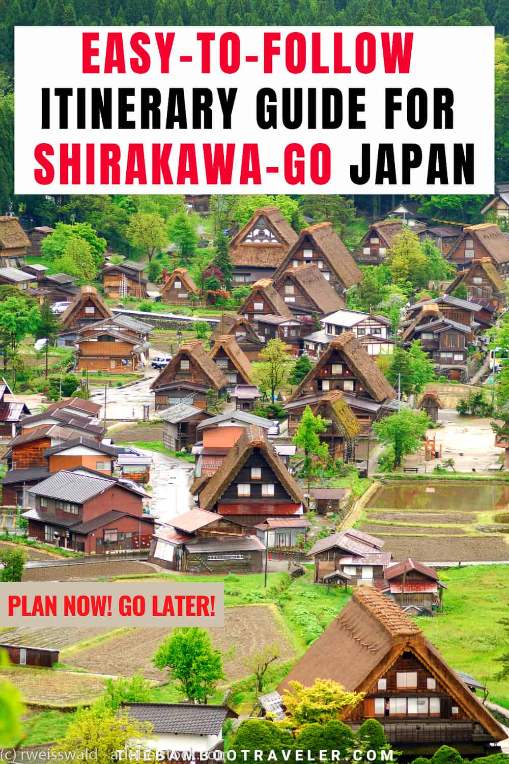 easy to follow itinerary guide for shirakawago Japan